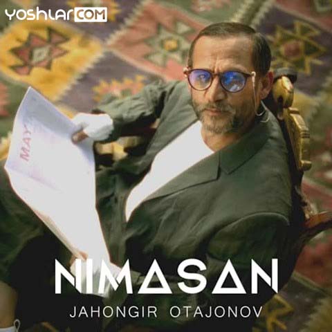 Jahongir Otajonov - Nimasan