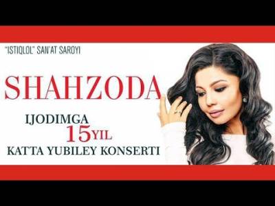 Shahzoda - Konsert 2015