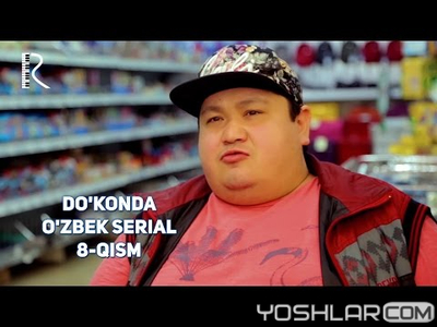 Do'konda (Uzbek serial) 8-qism