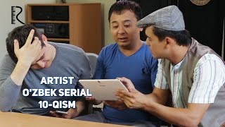 Artist (Uzbek Serial) 10-qism