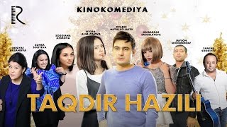 Taqdir Hazili (Uzbek Kino)