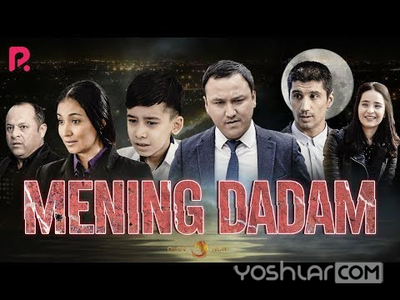 Mening Dadam (O'zbek Kino)