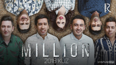 MILLION Jamoasi - Konsert 2018 Kuz (To'liq Versiya)