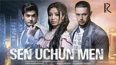 Sen Uchun Men (O'zbek kino)