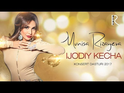 Munisa Rizayeva - Konsert 2017