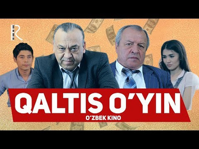 Qaltis O'yin (O'zbek Kino)