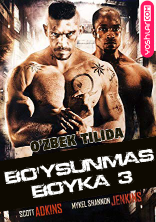 Bo'ysunmas Boyka 3 (Uzbek Tilida HD)