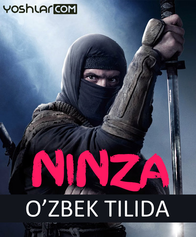 NINZA (Uzbek Tilida HD)
