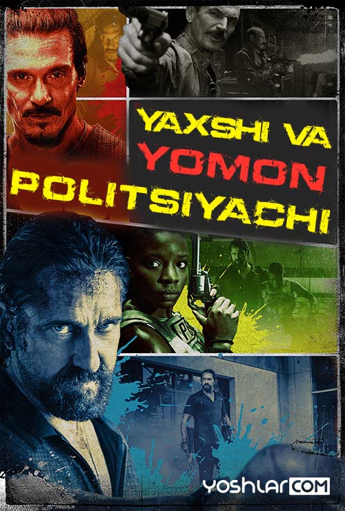 Yaxshi Yomon Politsiyachi / Uzbek Tilida HD